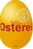 Das kleine Buch vom Osterei