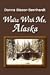 Book cover of Waltz With Me, Alaska.