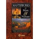 Masterworks of Man & Nature