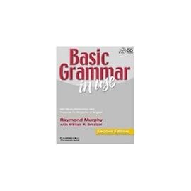 Basic Grammar in Use Without Answers: Reference and Practice for Students of English , Beginner