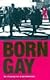 Born Gay: The Psychobiology of Sex Orientation