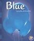 Blue: Seeing Blue All Around Us (A+ Books: Colors)