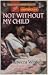 Book Not Without My Child: Showcase (Harlequin Superromance No. 697)