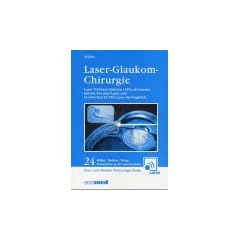 Laser-Glaukom-Chirurgie