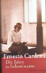 Erinnerungen 2 - Die Jahre in Solentiname - Ernesto Cardenal