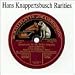 Hans Knappertsbusch Rarities