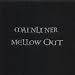 Mellow Out