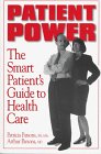 Patient Power!: The Smart Patient's Guide to Health Care