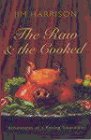 The raw and the cooked : adventures of a roving gourmand