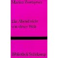 Ein Abend nicht von dieser Welt: Prosa (Bibliothek Suhrkamp)