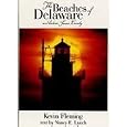The Beaches of Delaware and Historic Sussex County by Kevin Fleming