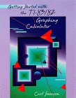 Getting Started with the TI-83/82 Graphing Calculator