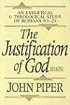 The Justification of God: An Exegetical and Theological Study of Romans 9:1-23