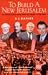 To Build a New Jerusalem: The British Labour Party from Keir Hardie to Tony Blair