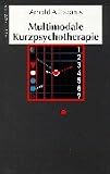 Multimodale Kurzpsychotherapie - Arnold A. Lazarus