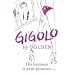 Gigolo: His Business is Your Pleasure...
