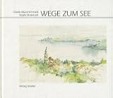 Produkt-Bild: Wege zum See