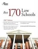 The Best 170 Law Schools, 2007 (Graduate School Admissions Gui)