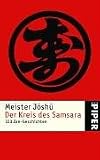 Der Kreis des Samsara: 333 Zen-Geschichten - xxx J&ocirc;sh&ucirc;