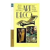 Art Deco. M�bel und Glas. Schmuck und Malerei. ( Antiquit�ten).von "Albrecht Bangert"