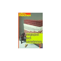 Energiesparen durch W�rmed�mmung.