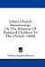 Infant Church Membership: Or The Relation Of Baptized Children To The Church (1844)