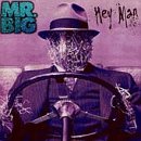Mr. Big - Hey Man
