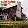 Folk Ragtime 1899-1914