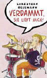Verdammt, sie liebt mich!