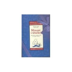 M�nnerwirtschaft: Das kleine Kochbuch f�r hungrige M�nner