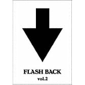 FLASH BACK vol.2 [DVD]