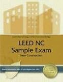 Leed Nc Sample Exam: New Construction Brennan Schumacher, Meghan Peot