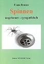 Spinnen ungeheuer - sympathisch