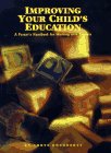 Improving your child's education: A parent's handbook for working with schools