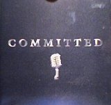 Committed
