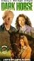 Dark Horse [VHS]