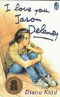 Books : I Love You, Jason Delaney (Bluegum)