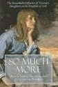 So Much More