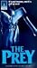 Prey, the [VHS]