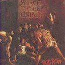 Slave to the Grind