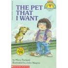 The Pet That I Want (My First Hello Reader!)