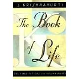 Book of Life, The: Daily Meditations with Krishnamurtivon "Jiddu Krishnamurti"