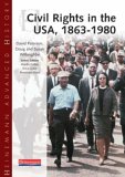 Heinemann Advanced History: Civil Rights in the USA 1863-1980