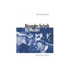 Alexander-Technik f�r Musiker