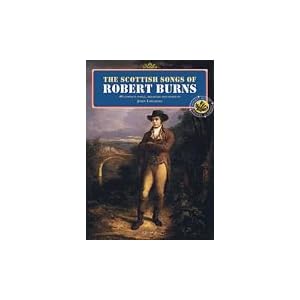The Scottish Songs of Robert Burns by 