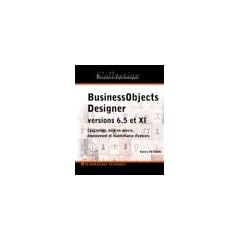 BusinessObjects Designer versions 6.5 et XI