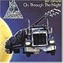 On Through the Night