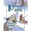 10 histoires pour mes 10 ans (1 livre + 1 CD audio)