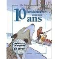 10 histoires pour mes 10 ans (1 livre + 1 CD audio)