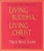 Books : Living Buddha, Living Christ